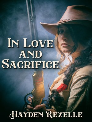 cover image of In Love and Sacrifice